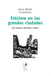 Folclore en las grandes ciudades