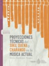 Proyecciones técnicas del Siku, Quena y Charango en la música actual