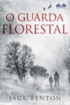 O Guarda Florestal