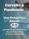 Cervello E Pandemia: Una Prospettiva Attuale