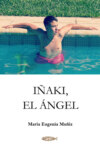 Iñaki, el ángel