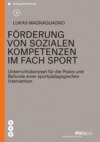 Förderung von sozialen Kompetenzen im Fach Sport