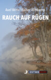 Rauch auf Rügen