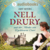 Nell Drury und der Mörder von Wychbourne Court - Nell Drury ermittelt, Band 1 (Ungekürzt)