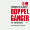 Der Doppelgänger - Die Urfassung (Ungekürzt)