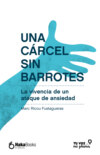 Una cárcel sin barrotes