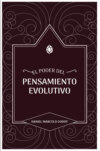 El poder del pensamiento evolutivo