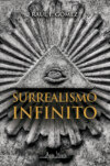 Surrealismo infinito