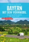 Bayern mit dem Wohnmobil