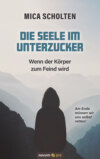 Die Seele im Unterzucker