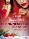 Brennesseln und Sauna - Erotische Novelle