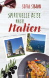 Spirituelle Reise nach Italien