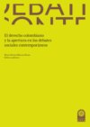 El derecho colombiano y la apertura en los debates sociales contemporáneos