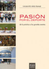 Pasión por el deporte