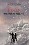 Inseln weinen nicht