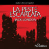 La Peste Escarlata (abreviado)