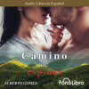 Camino de Espinas - Camino de Espinas, Vol. 1 (abreviado)