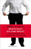 Wirtschaft, die arm macht