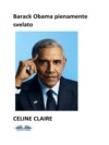 Barack Obama Pienamente Svelato