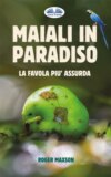 Maiali In Paradiso