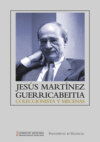 Jesús Martínez Guerricabeitia: coleccionista y mecenas