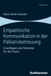 Empathische Kommunikation in der Palliativbetreuung