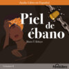 Piel de ébano. Volumen II (Abridged)