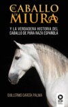 El caballo de miura