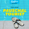 Pauschaltourist (ungekürzt)