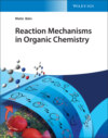 Reaction Mechanisms in Organic Chemistry