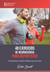 40 ejercicios de neurociencia para deportistas