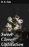 Sweet Clover: Utilization