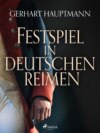 Festspiel in deutschen Reimen