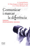 Comunicar i marcar la diferència