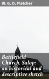 Battlefield Church, Salop: an historical and descriptive sketch