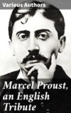 Marcel Proust, an English Tribute