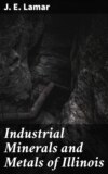 Industrial Minerals and Metals of Illinois