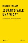 ¿Cuánto vale una vida?