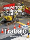 Versos Breves Sobre El Trabajo