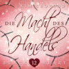 Die Macht des Handels - Black Heart, Band 12 (Ungekürzt)