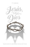 Jesús, el Hijo de Dios