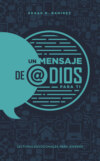 Un mensaje de @Dios para ti