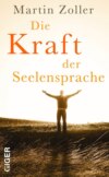 Die Kraft der Seelensprache