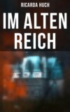 Im Alten Reich