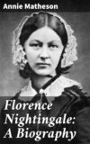 Florence Nightingale: A Biography