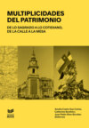 Multiplicidades del Patrimonio