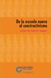 De la escuela nueva al constructivismo