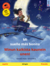 Mi sueño más bonito – Minun kaikista kaunein uneni (español – finlandés)