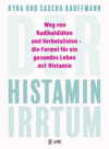 Der Histamin-Irrtum