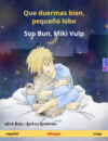 Que duermas bien, pequeño lobo – Sop Bun, Miki Vulp (español – uropi)